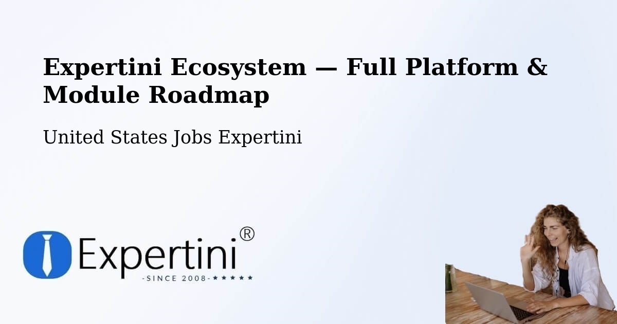 Expertini Ecosystem — Full Platform & Module Roadmap – Holyoke